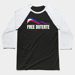 free-duterte Baseball T-Shirt